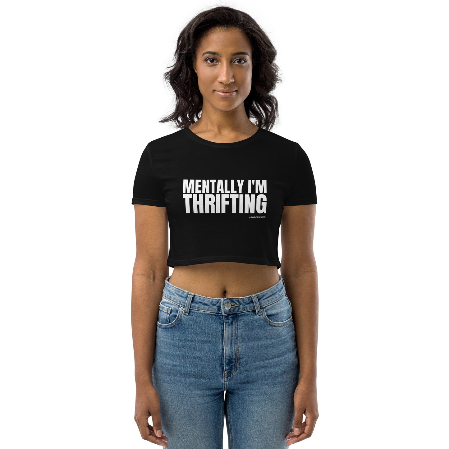 💁🏽‍♀️ Mentally I'm Thrifting Organic Baby Tee